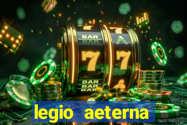 legio aeterna victrix lyrics legio aeterna victrix - roman march.